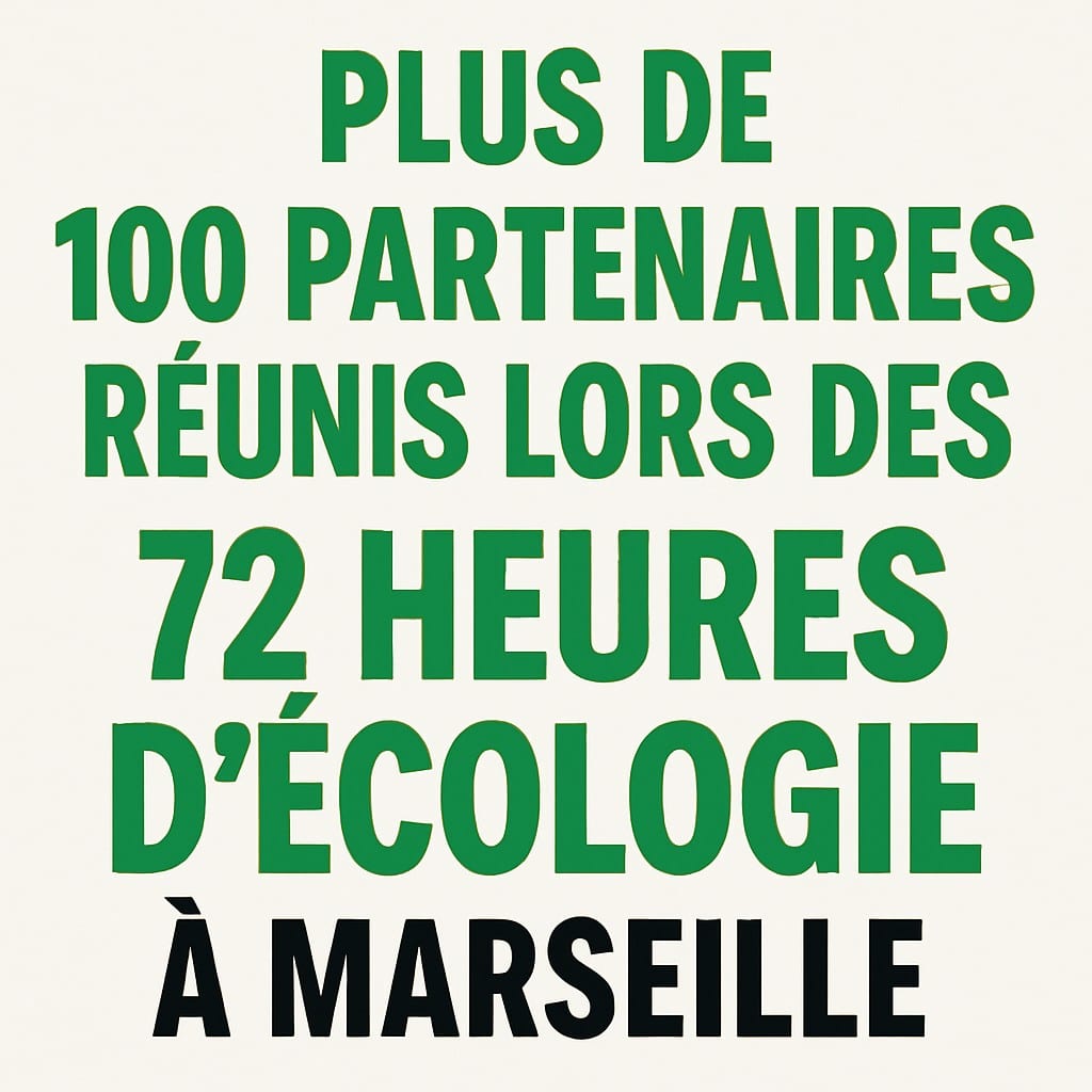 découvrez les 72 heures dédiées à l'écologie à marseille et aubagne, un événement passionnant rassemblant des initiatives durables, des conférences inspirantes et des activités immersives pour sensibiliser à la protection de notre planète. rejoignez-nous pour façonner un avenir meilleur !