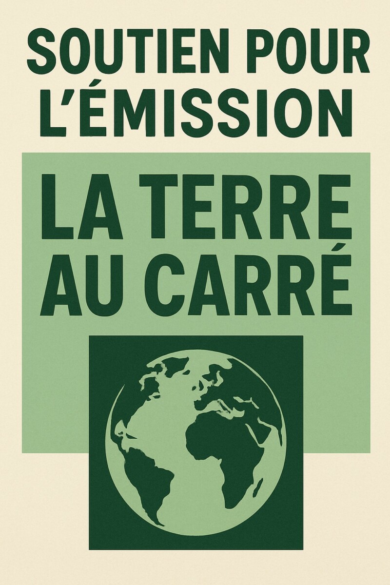 participez à la sauvegarde de l'émission « la terre au carré » sur radio france, dédiée à l'écologie et à la sensibilisation environnementale. unissons nos voix pour soutenir cette émisssion essentielle et défendre notre planète !